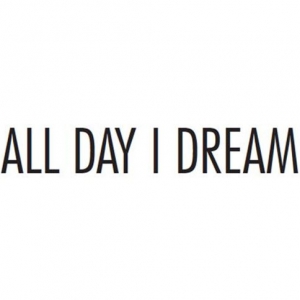 All Day I Dream 