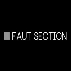 Faut Section demo submission