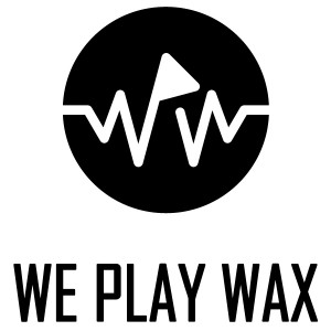 We Play Wax