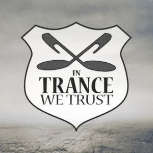 In Trance We Trust