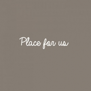 Place for Us