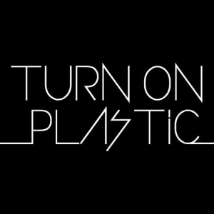 Turn On Plastic demo submission